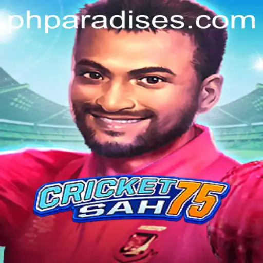 CricketSah75: Unveiling the Exciting World of PHPARADISE